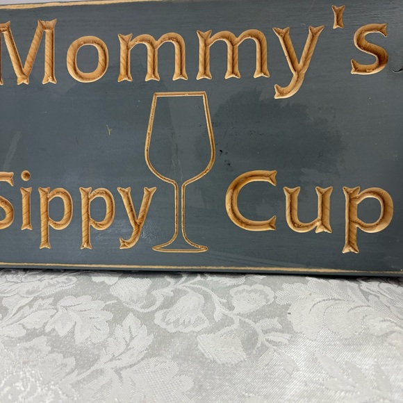 BOGO Mommy’s Sippy Cup Wooden Wall Plaque NTW - Picture 2 of 6